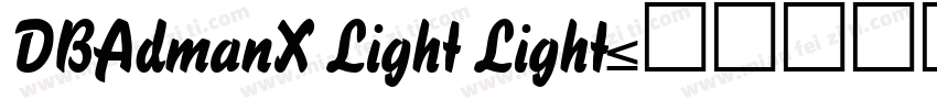 DBAdmanX Light Light字体转换